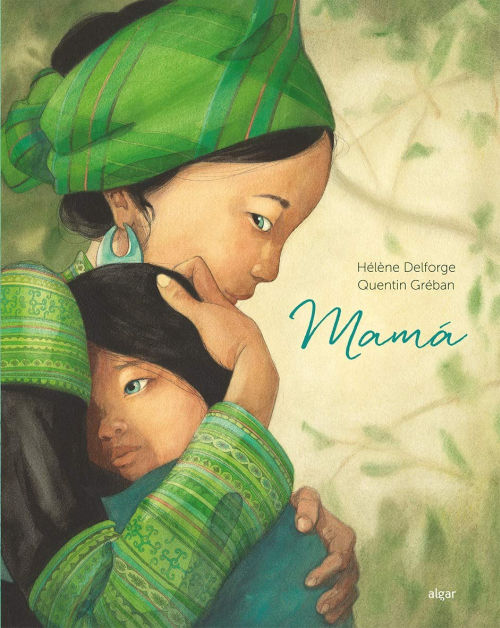 Album ilustrado Mama de Helene Delforge y Quentin Greban