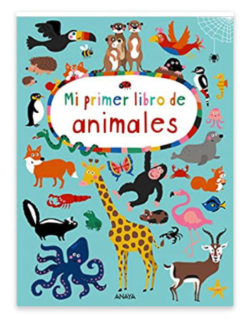 Mi primer libro de animales Nastja Holtfreter