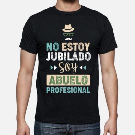 camiseta no estoy jubilado soy abuelo profesional