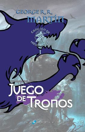 juego de tronos cancion de hielo y fuego 1 george rr martin